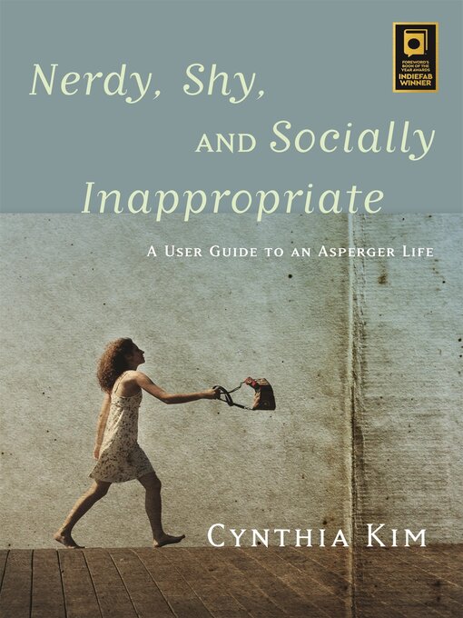 Title details for Nerdy, Shy, and Socially Inappropriate by Cynthia Kim - Wait list